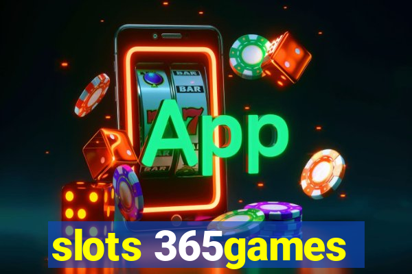 slots 365games